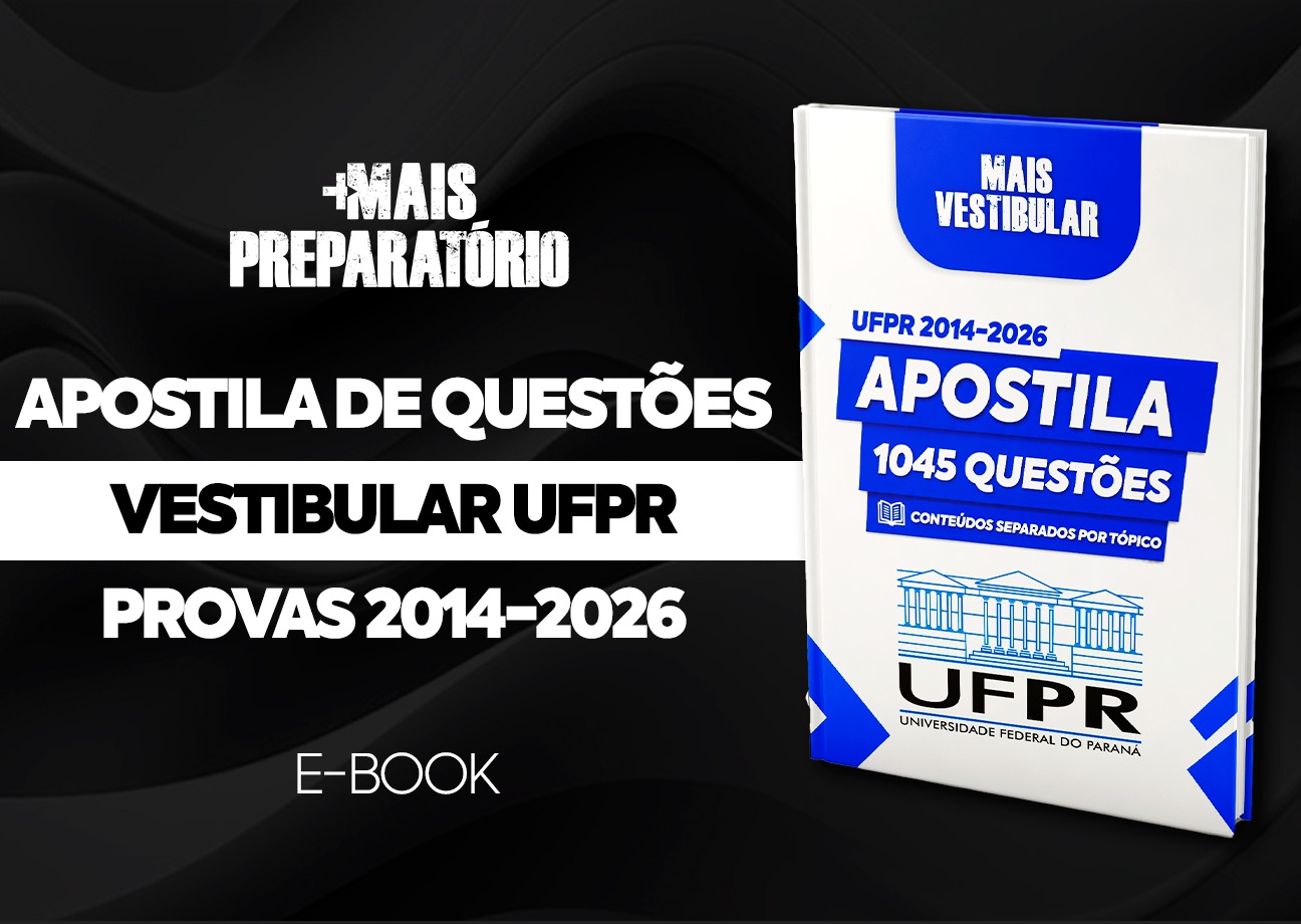 Apostila Digital 1000 Questões UFPR Separadas por Assunto com Gabarito