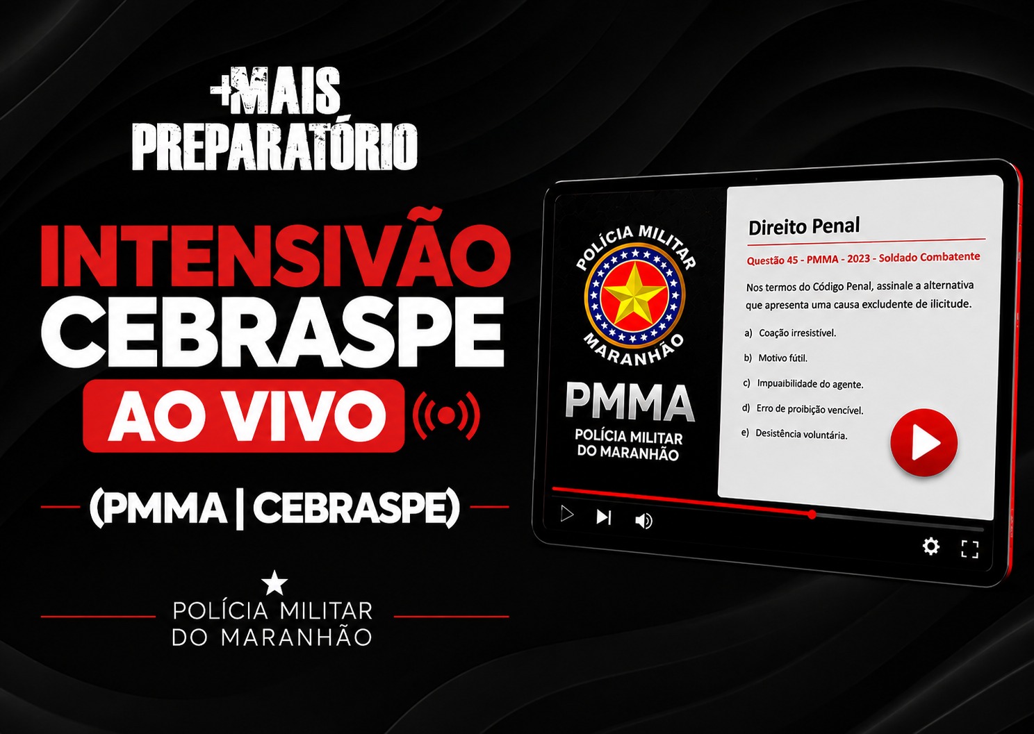 Intensivão CEBRASPE AO VIVO (PMMA)