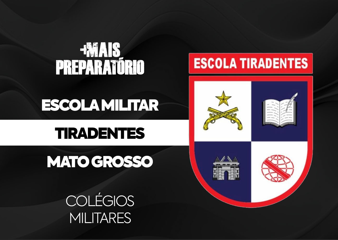 Preparatório - Escola Militar Tiradentes - Mato Grosso (7° Ano)