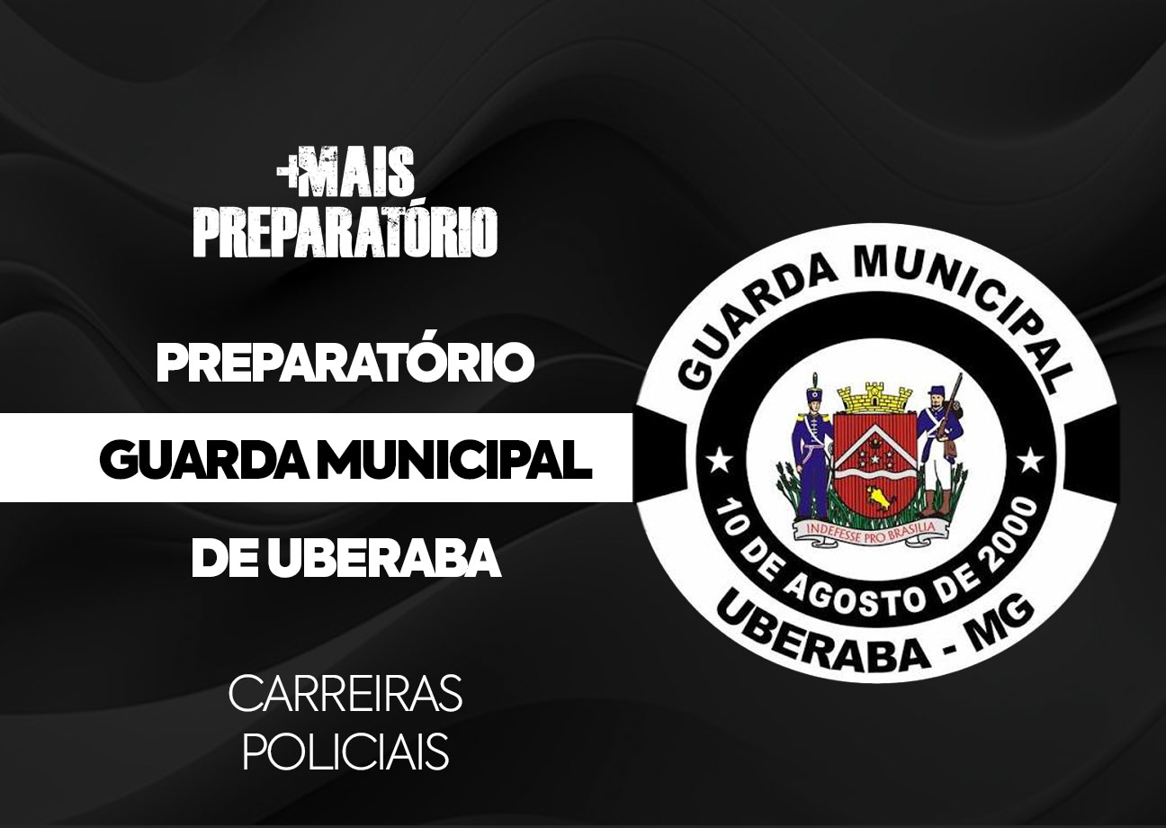Preparatório Guarda Municipal de Uberaba