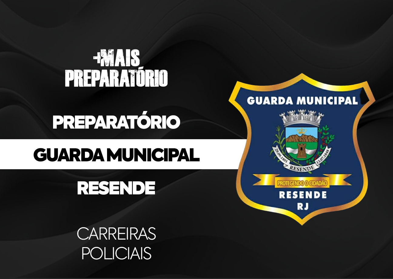 Preparatório Guarda Civil Municipal de Resende