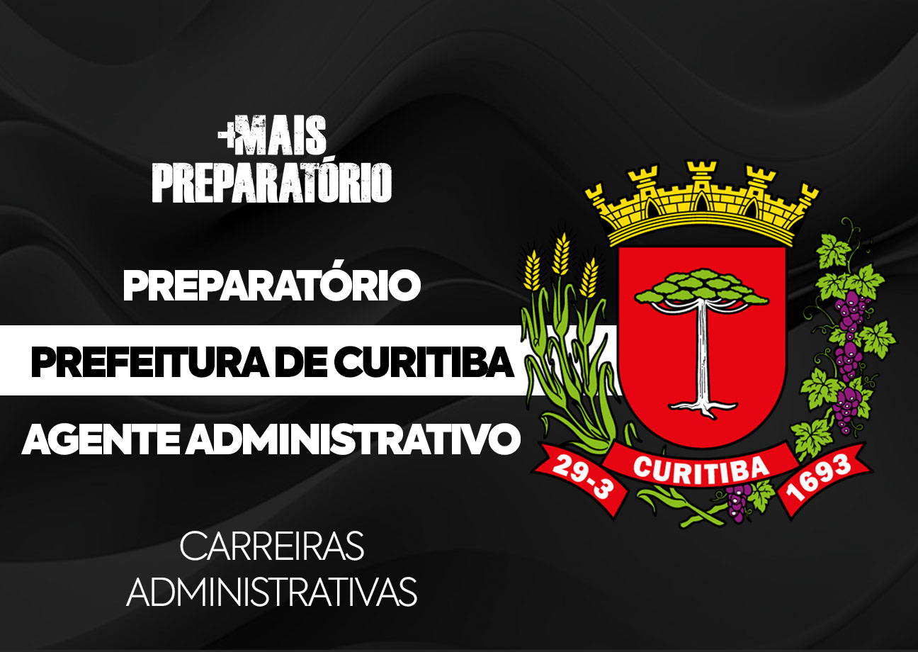 Preparatório Agente Administrativo | Prefeitura de Curitiba