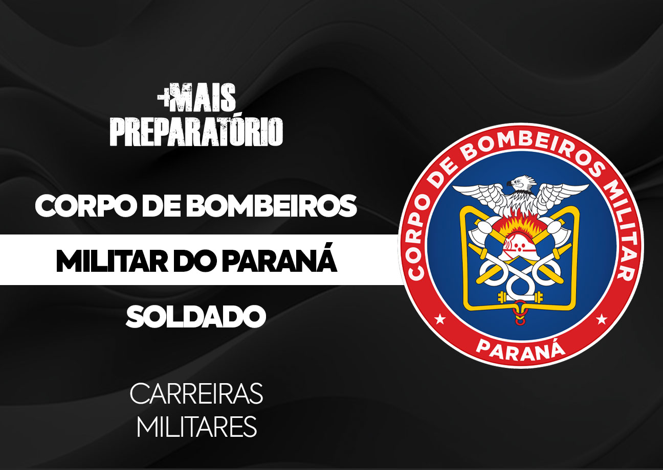 SD CBMPR | Soldado Bombeiro Militar Paraná — Curso Completo + Atualização Pós Edital
