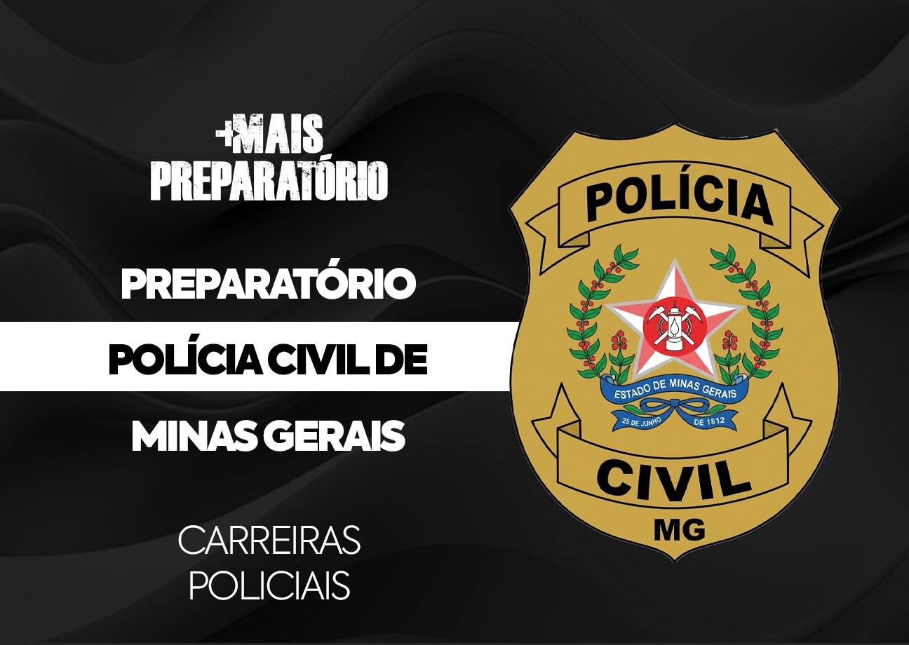 Preparatório - Polícia Civil de Minas Gerais
