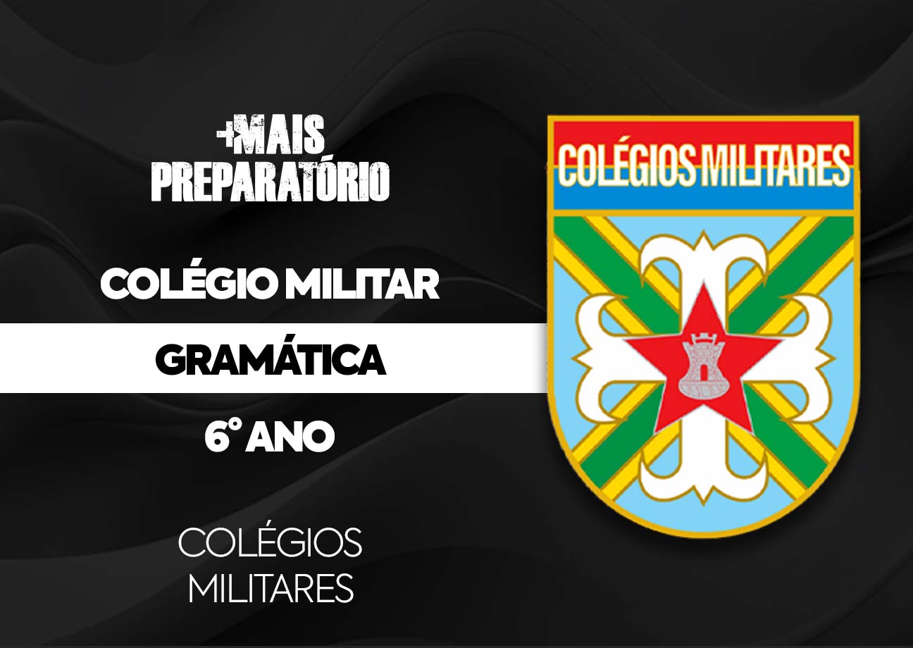 Língua Portuguesa (Gramática) (Colégios Militares)