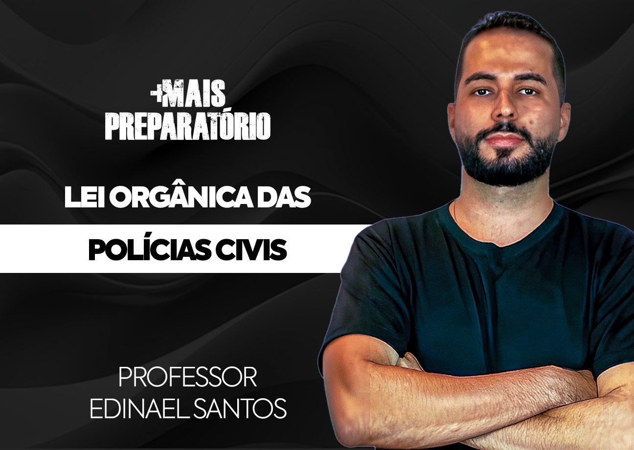 Lei Orgânica Nacional da Polícia Civil