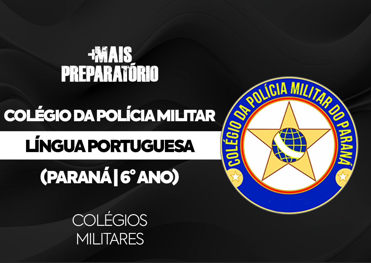 Língua Portuguesa (Gramática) (Colégio da Polícia Militar do Paraná)