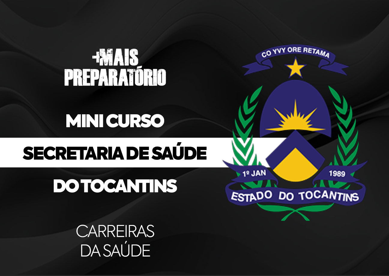 Curso Gratuito - Secretaria de Saúde do Estado do Tocantins