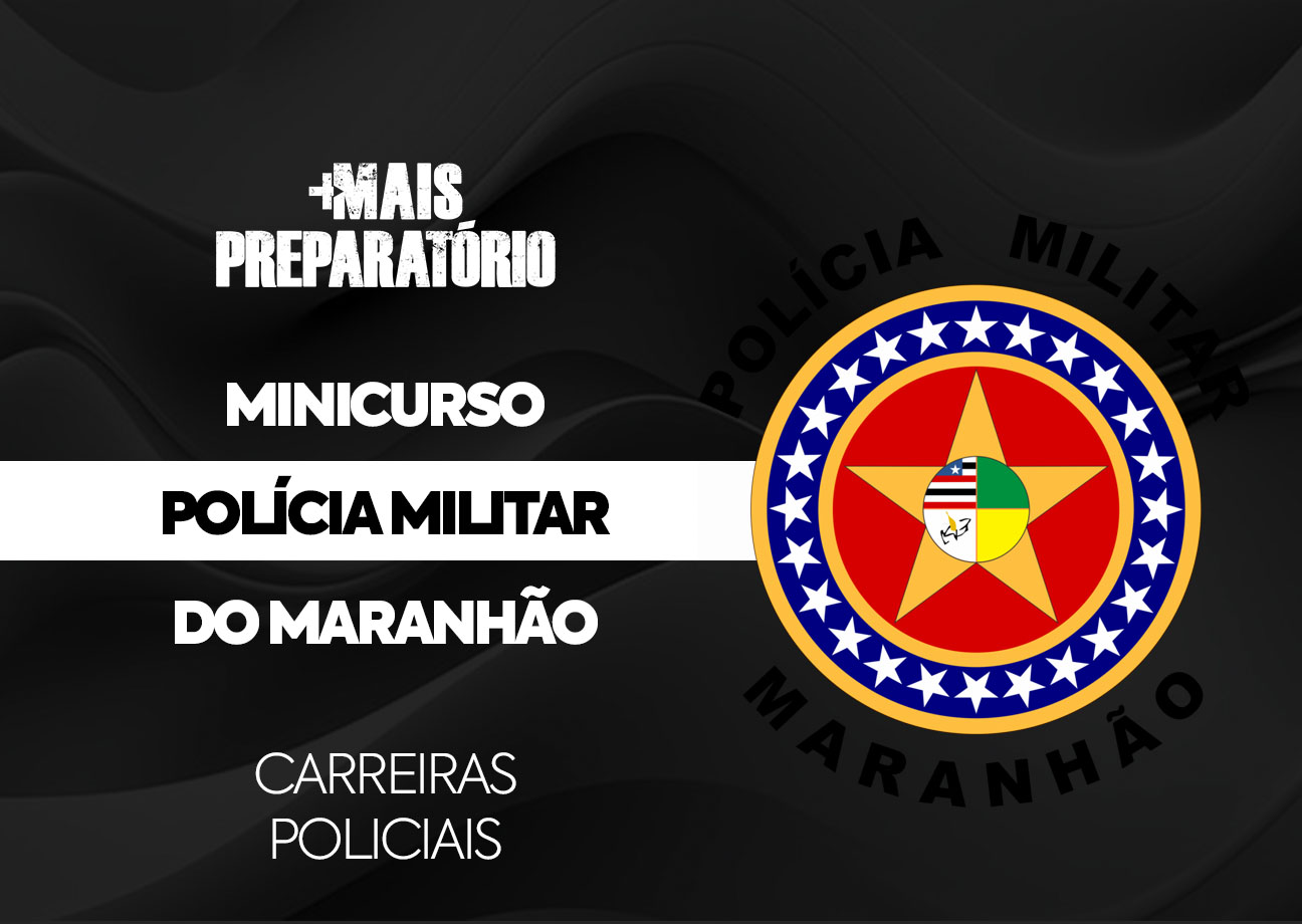 Minicurso Base Rápida | Polícia Militar do Maranhão