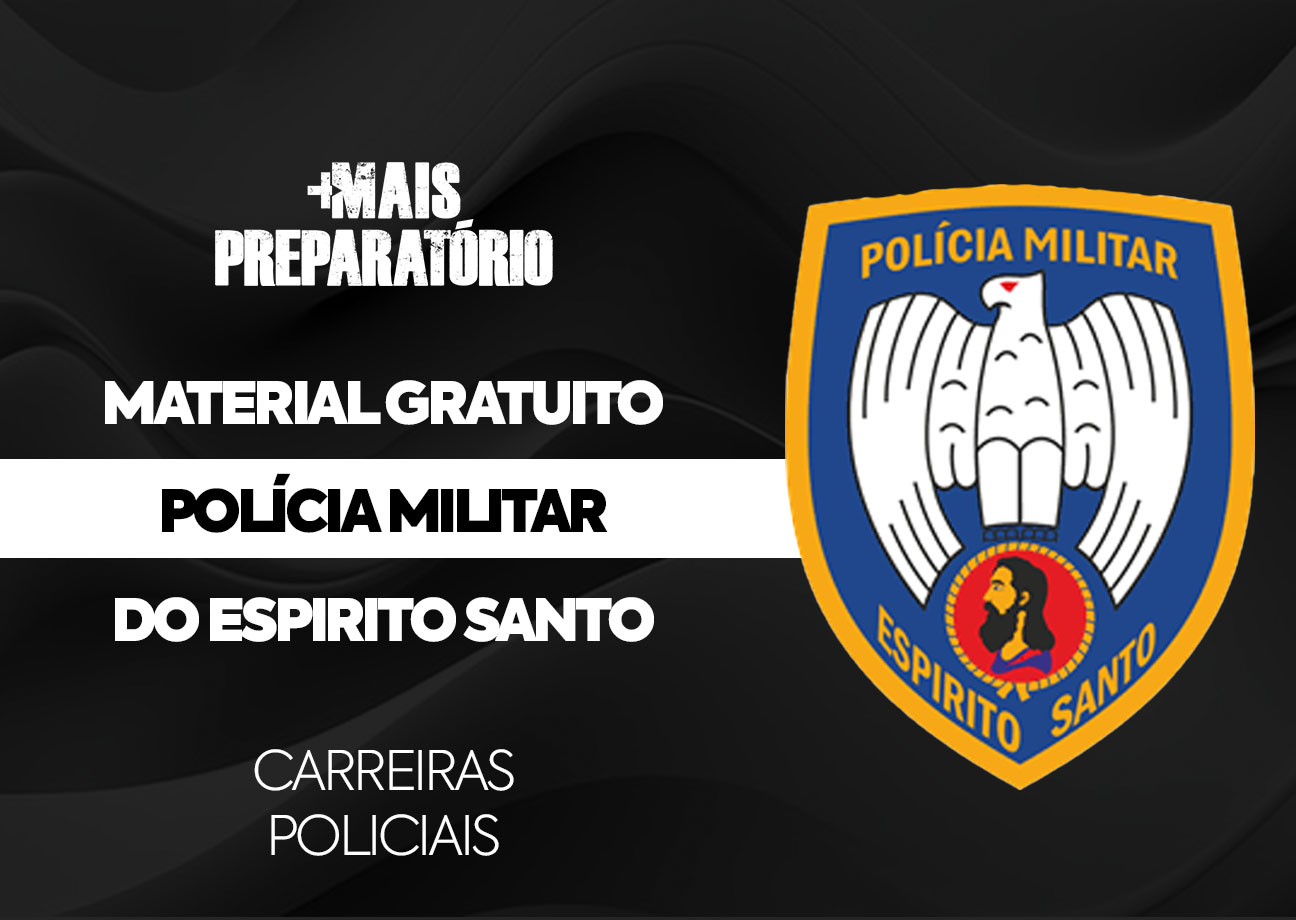 Material Gratuito - Polícia Militar do Espirito Santo