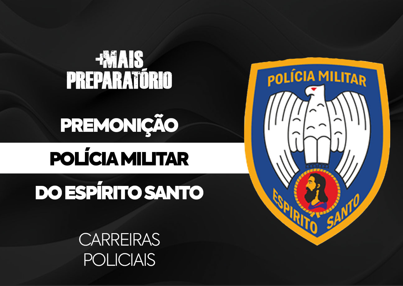 Premonição - Polícia Militar do Espírito Santo