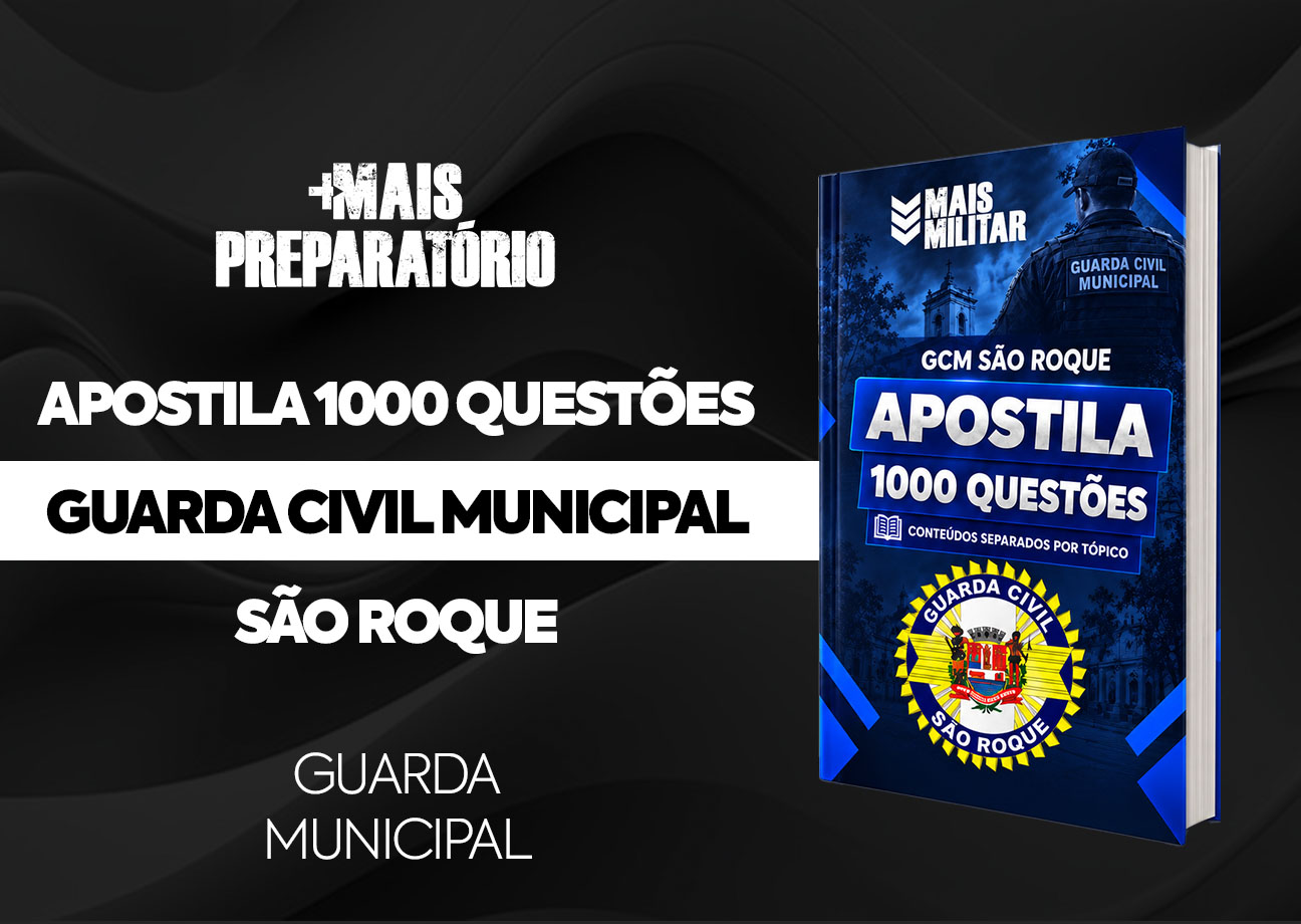Apostila Digital de 1000 Questões - Guarda Civil Municipal de São Roque