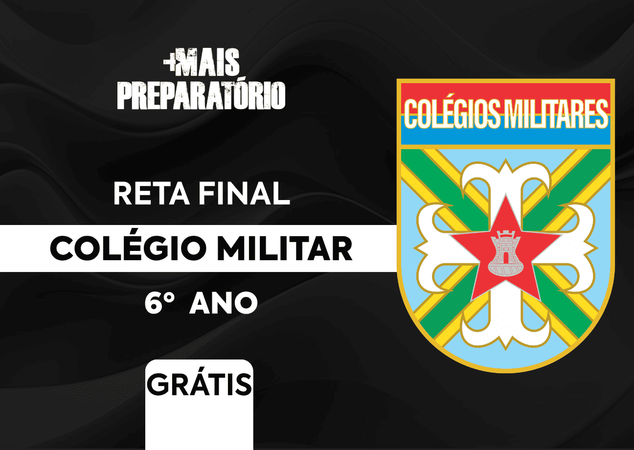 Reta Final - Colégio Militar do Exército 6 ano