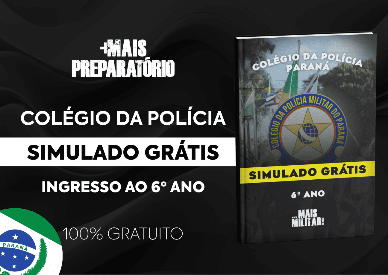 Simulado Grátis: Colégio da Polícia Militar do Paraná (6º ano)