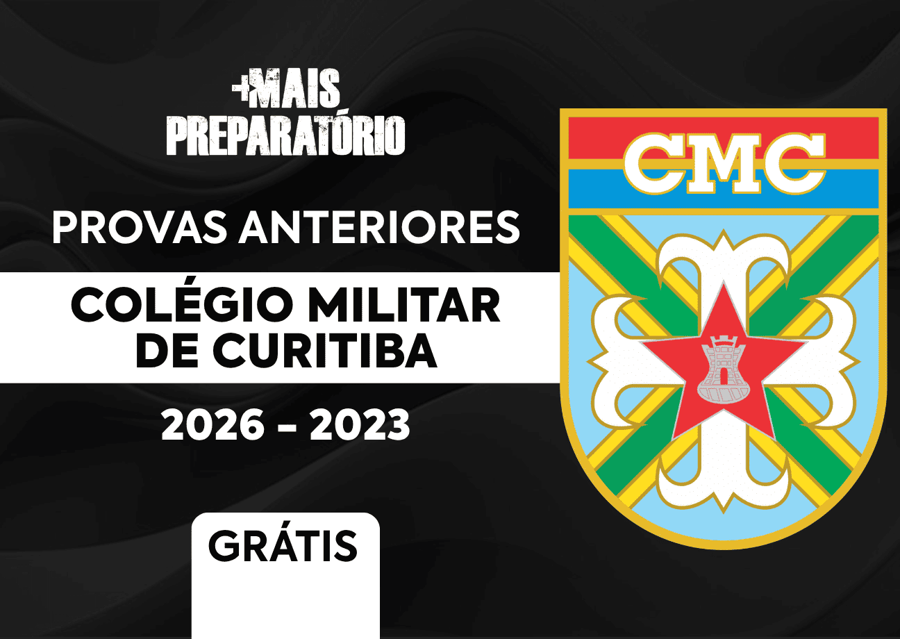 Provas Anteriores do Colégio Militar de Curitiba (CMC) – 6º Ano