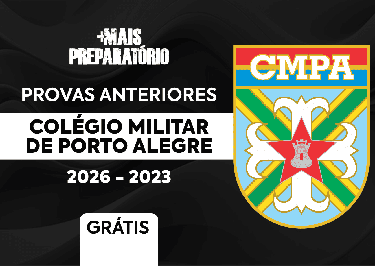 Provas Anteriores do Colégio Militar de Porto Alegre (CMPA) – 6º Ano